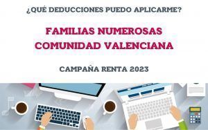 ¿Qué deducciones puedo aplicarme en mi renta del 2023 si soy familia numerosa?
