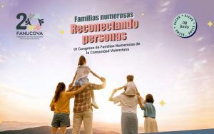 Inscríbete en el IV Congreso autonómico de Familias Numerosas y celebra con nosotros los 20 años de FANUCOVA